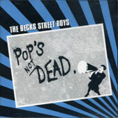 Becks street boys : Pop’s not dead CD